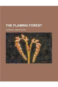 The Flaming Forest