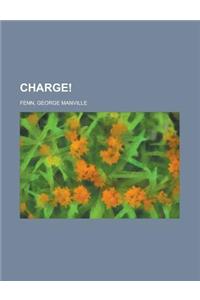 Charge!