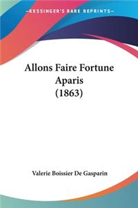 Allons Faire Fortune Aparis (1863)