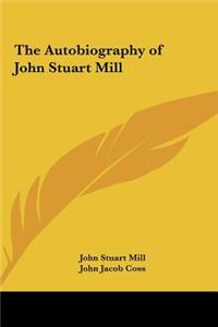 Autobiography of John Stuart Mill