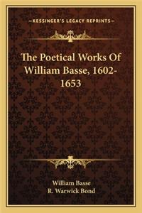 The Poetical Works Of William Basse, 1602-1653