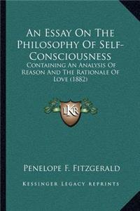 Essay on the Philosophy of Self-Consciousness