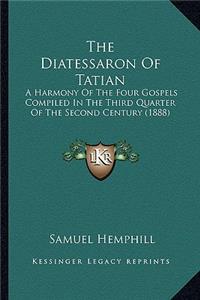 The Diatessaron Of Tatian