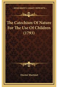 The Catechism of Nature for the Use of Children (1793)
