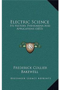 Electric Science