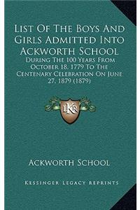List of the Boys and Girls Admitted Into Ackworth School