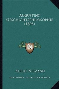 Augustins Geschichtsphilosophie (1895)