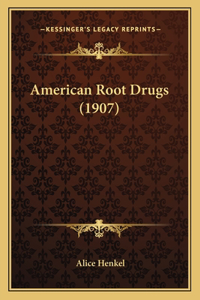 American Root Drugs (1907)