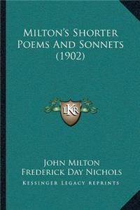 Milton's Shorter Poems And Sonnets (1902)