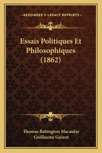 Essais Politiques Et Philosophiques (1862)