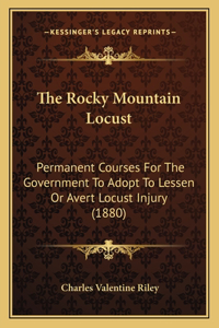 The Rocky Mountain Locust
