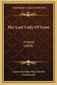 The Lost Lady Of Lone