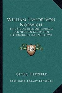 William Taylor Von Norwich