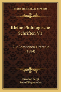 Kleine Philologische Schriften V1