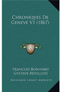 Chroniqves De Geneve V1 (1867)