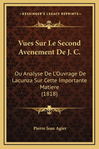 Vues Sur Le Second Avenement De J. C.
