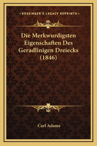 Die Merkwurdigsten Eigenschaften Des Geradlinigen Dreiecks (1846)