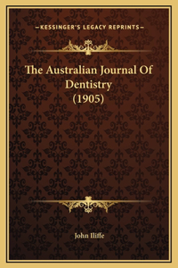The Australian Journal Of Dentistry (1905)