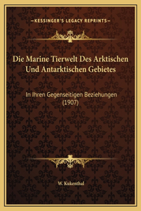 Die Marine Tierwelt Des Arktischen Und Antarktischen Gebietes