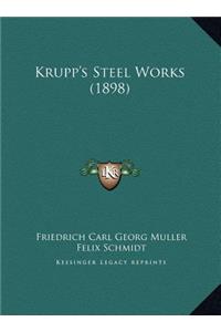 Krupp's Steel Works (1898)