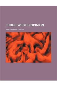 Judge West's Opinion