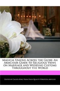 Magical Unions Across the Globe