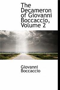 The Decameron of Giovanni Boccaccio, Volume 2