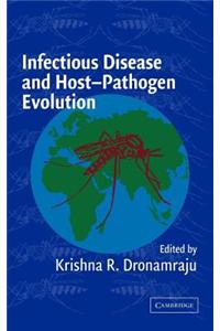 Infectious Disease and Host- Pathogen Evolution