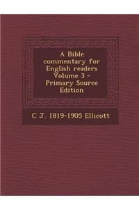 Bible Commentary for English Readers Volume 3