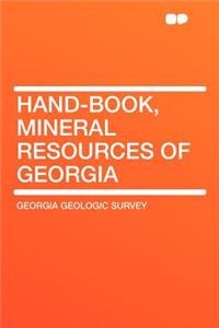 Hand-Book, Mineral Resources of Georgia