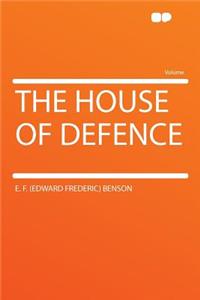 The House of Defence