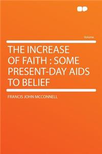 The Increase of Faith