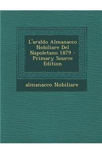 L'Araldo Almanacco Nobiliare del Napoletano 1879