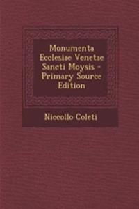 Monumenta Ecclesiae Venetae Sancti Moysis