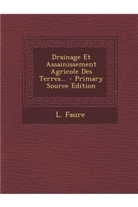 Drainage Et Assainissement Agricole Des Terres...