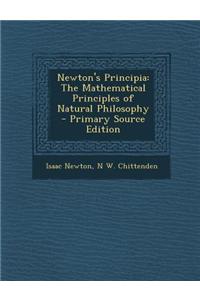 Newton's Principia: The Mathematical Principles of Natural Philosophy