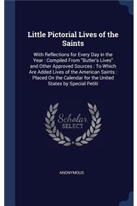 Little Pictorial Lives of the Saints