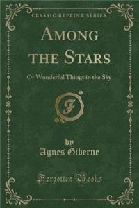 Among the Stars