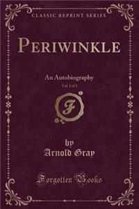 Periwinkle, Vol. 1 of 3