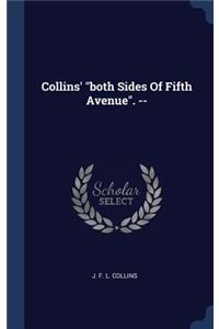 Collins' both Sides Of Fifth Avenue. --