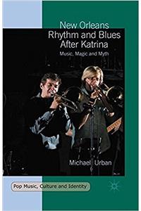 New Orleans Rhythm and Blues After Katrina