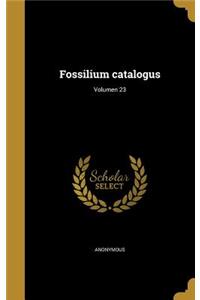 Fossilium Catalogus; Volumen 23