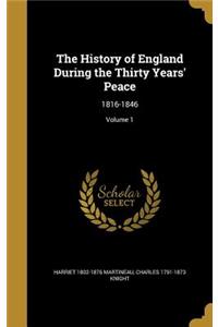 The History of England During the Thirty Years' Peace