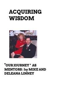 Acquiring Wisdom: Our Journey as Mentors