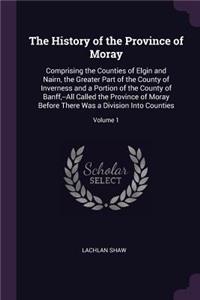 The History of the Province of Moray