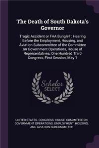 The Death of South Dakota's Governor