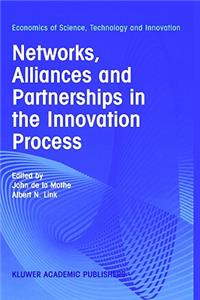 Networks, Alliances and Partnerships in the Innovation Process