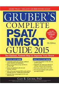 Gruber's Complete PSAT/NMSQT Guide 2015