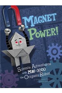 Magnet Power!