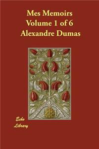 Mes Memoirs Volume 1 of 6